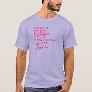T-shirt Les FILLES VEULENT JUSTE AVOIR des droits de