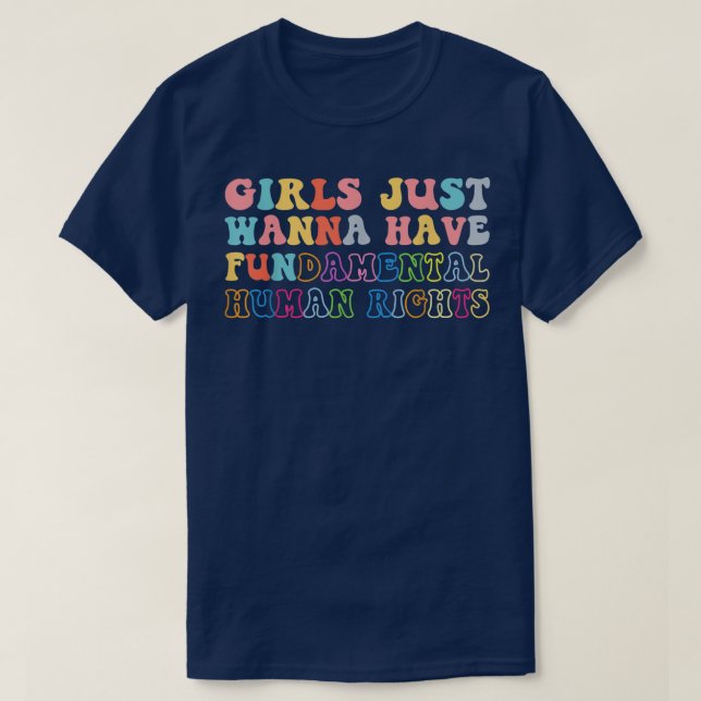 T-shirt Les Filles Veulent Juste Avoir Des Droits Fondamen (Design devant)