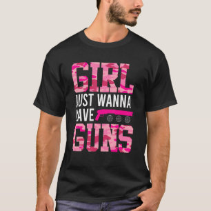 T-shirt Les Filles Voulaient Juste Avoir Des Armes À Feu D