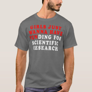 T-shirt Les Filles Voulaient Juste Avoir Un Financement Po