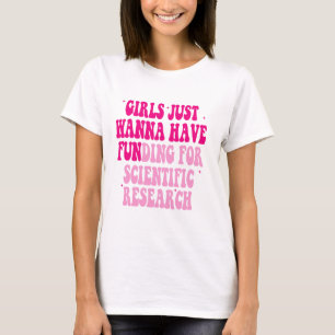 T-shirt Les Filles Voulaient Juste Avoir Un Financement Po