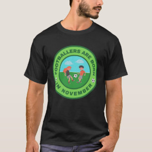 T-shirt Les footballeurs sont nés en novembre design alter