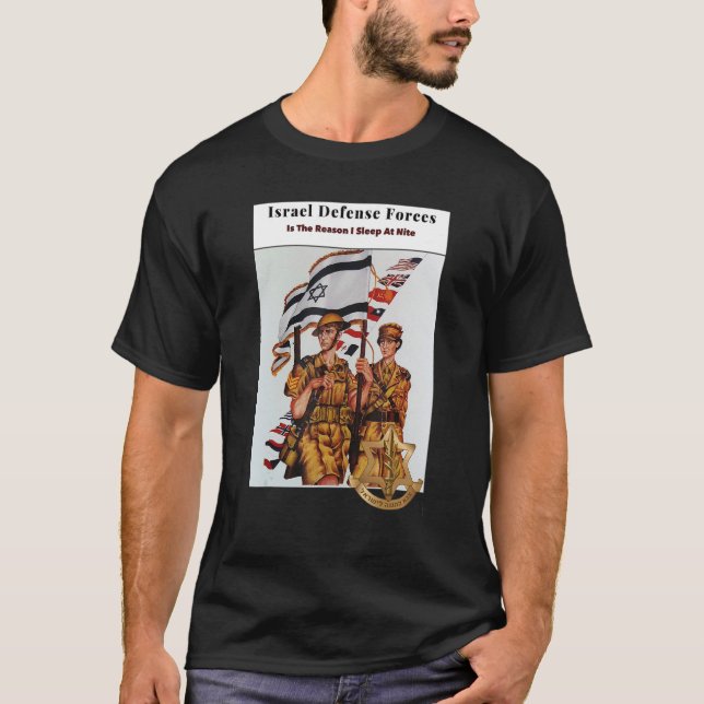 T-shirt Les Forces De Défense Israéliennes Sont La Raison  (Devant)