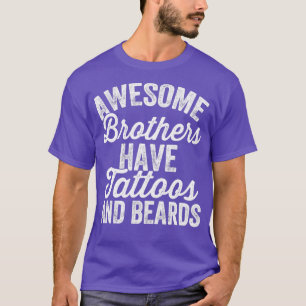 T-shirt Les frères géniaux ont tatouages et barbes B