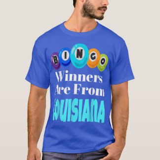 T-shirt Les Gagnants De Bingo Sont De Louisiana Funny Game