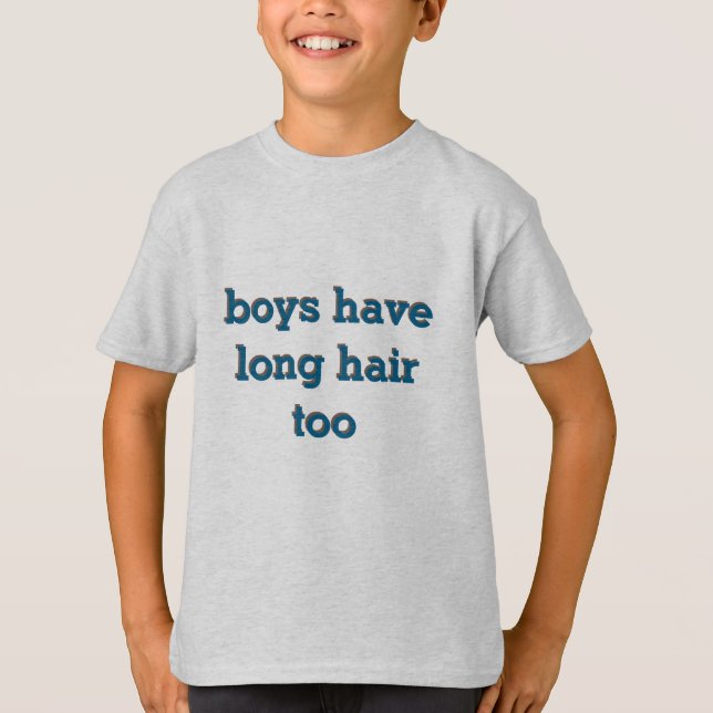 T-shirt les garçons ont aussi les cheveux longs (Devant)