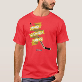 T-shirt Les gardiens de but ont de plus grands bâtons