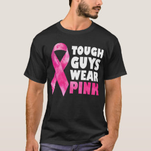 T-shirt Les gars durs portent le cancer du sein rose Sensi