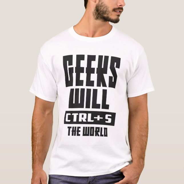 T-shirt Les geeks CTRL + S Le Monde (Devant)