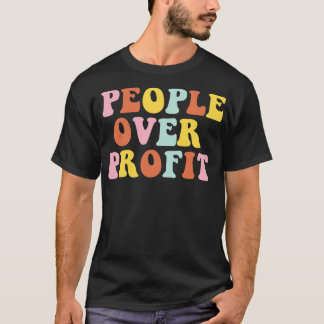 T-shirt Les gens au-dessus du profit
