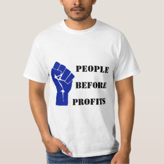 T-shirt Les gens avant des bénéfices