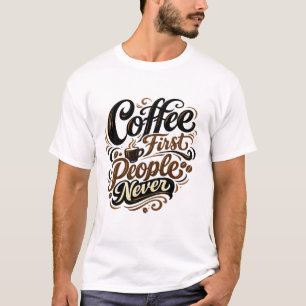 T-shirt Les gens café d'abord ne sont jamais drôles Introv