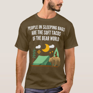 T-shirt Les Gens Dans Les Sacs À Dormir Sont Les Tacos Dou