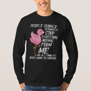 T-shirt Les gens devraient sérieusement cesser d'attendre