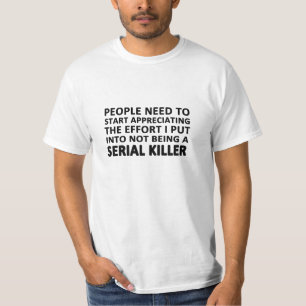 T-shirt Les gens doivent commencer à apprécier