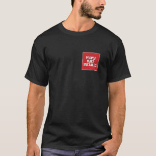 T-shirt Les Gens Font Des Erreurs