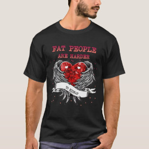 T-shirt Les Gens Gras Sont Difficiles À Sarcastique Sassy