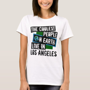 T-shirt Les gens les plus cool de la planète vivent à Los