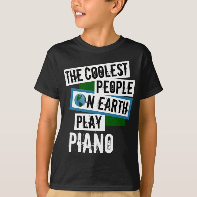 T-shirt Les gens les plus froids de la Terre Jouer Piano (Devant)