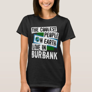 T-shirt Les gens les plus froids sur terre vivent à Burban