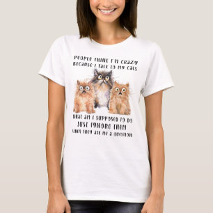 T-shirt Les gens pensent que je suis fou parce que je parl