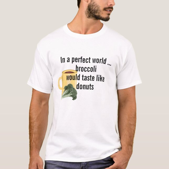 T-shirt Les Goûts Parfaits Du Brocoli Mondial Comme Les Do (Devant)