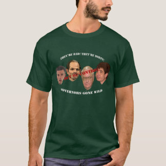 T-shirt les gouverneurs sont devenus fous