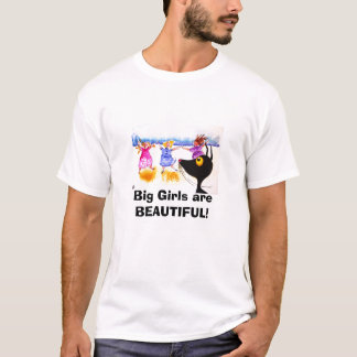 T-shirt Les grandes filles sont BELLES !