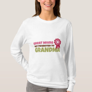 T-shirt Les grandes mamans obtiennent favorisées à la