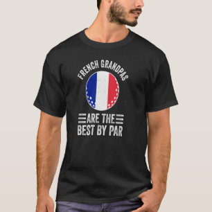 T-shirt Les Grandpas Français Sont Les Meilleurs Par Par G