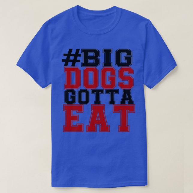T-SHIRT LES GRANDS CHIENS DOIVENT MANGER  (Design devant)