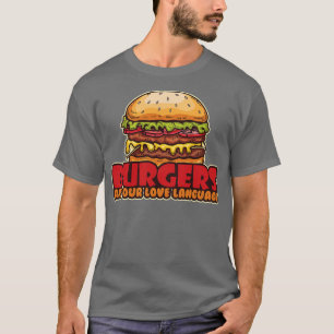 T-shirt Les hamburgers sont notre langue d'amour