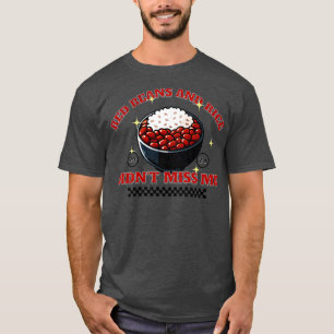 T-shirt Les haricots rouges et le riz ne m'ont pas manqué