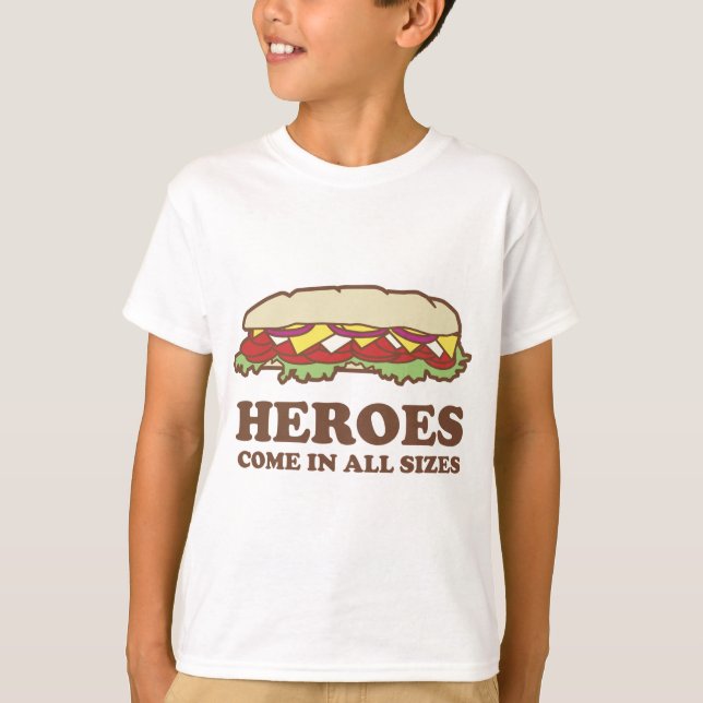 T-shirt Les héros viennent dans toutes les tailles (Devant)