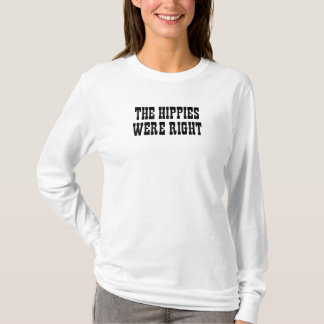 T-shirt les hippies étaient exactes