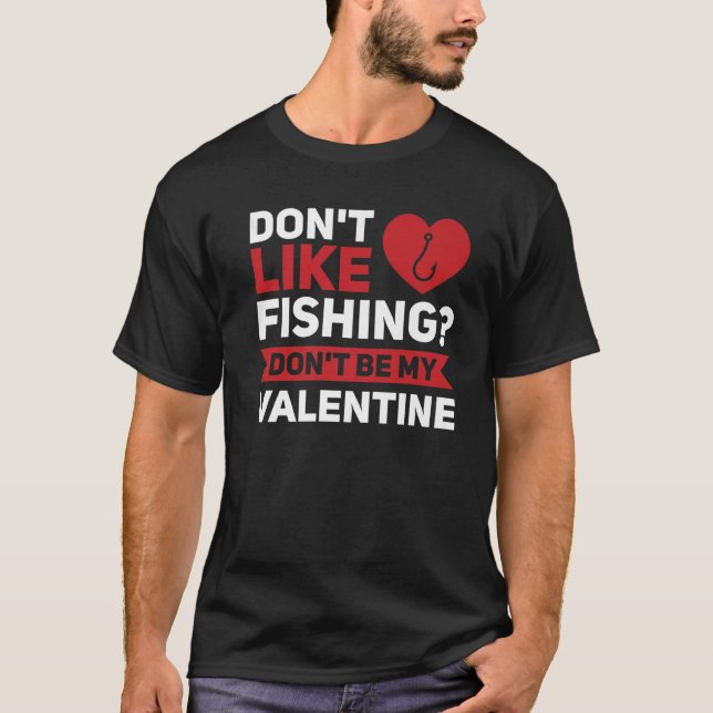 T-shirt Les hommes n'aiment pas la pêche ? Saint-Valentin (Devant)