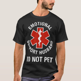 T-shirt Les Hommes Ne Pet Pas Soutien Émotionnel Mari Drôl