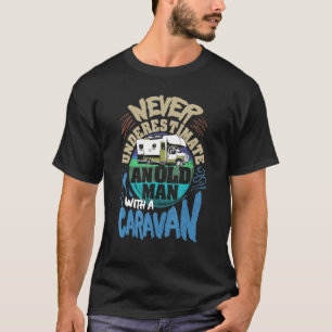 T-shirt Les Hommes Ne Sous-Estiment Jamais Un Vieux Homme 