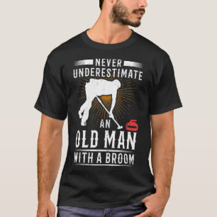 T-shirt Les Hommes Ne Sous-Estiment Jamais Un Vieux Homme 