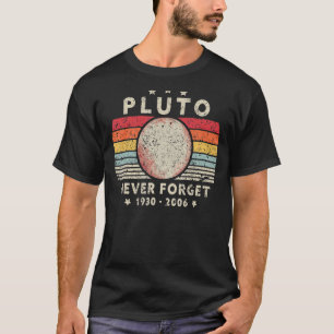 T-shirt Les hommes n'oublient jamais Pluton Planète Espace