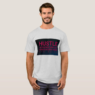 T-shirt les hommes ont laissé le succès faire le bruit