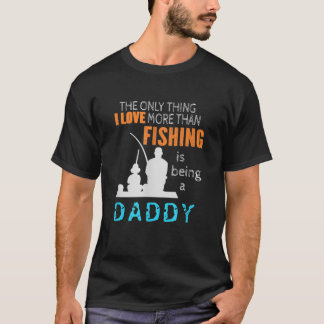 T-shirt Les hommes plus que l'amour Pêche papa père spécia