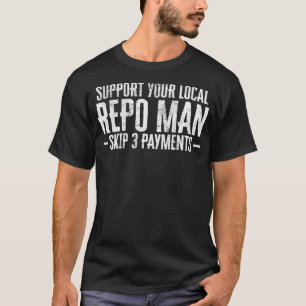 T-shirt Les Hommes Prennent En Charge Votre Repo Local Man