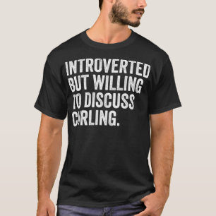 T-shirt Les Hommes Présentés Mais Prêt À Discuter Du Curli