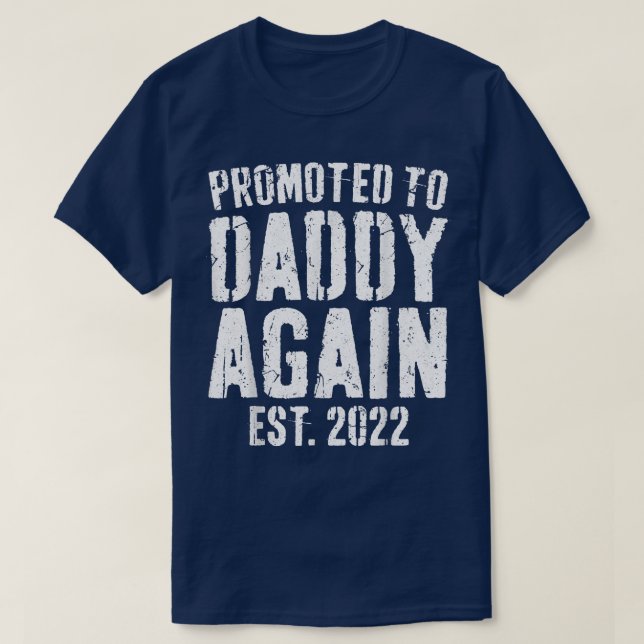 T-shirt Les Hommes Promus À Papa Encore 2022 Bientôt Être  (Design devant)
