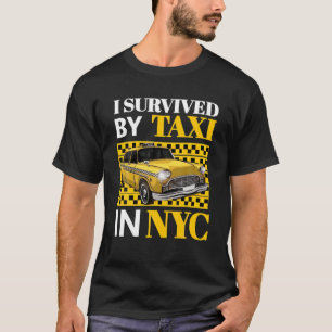 T-shirt Les Hommes Que J'Ai Survécu En Taxi À New York