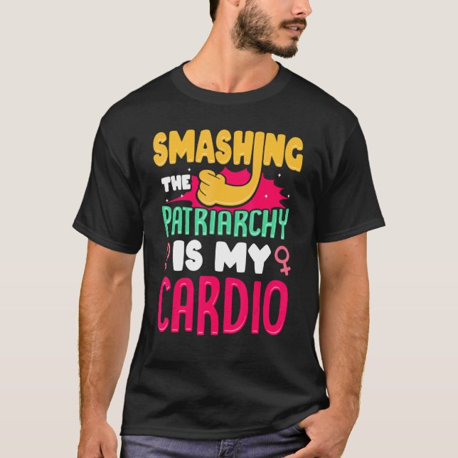 T-shirt Les Hommes Qui Font Fusion Au Patriarcat Est Mon C (Devant)