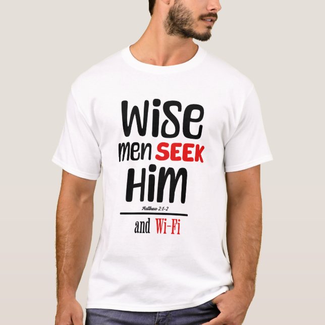 T-shirt Les Hommes Sages Le Cherchent - Et Wi-Fi- Matthieu (Devant)