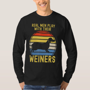 T-shirt Les Hommes Véritables Jouent Avec Leurs Weiners Da