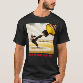 T-SHIRT LES HUILES DE SEMENCES NE ME BATTENT PAS